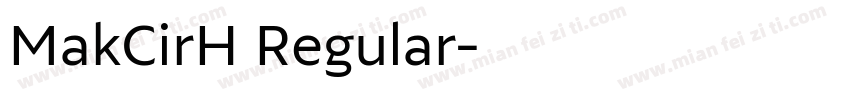 MakCirH Regular字体转换